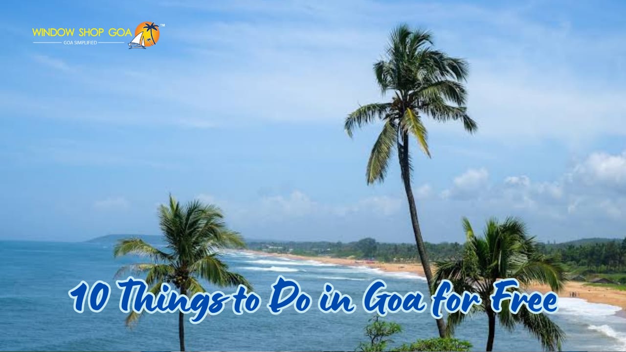 10 Things to Do in Goa for Free